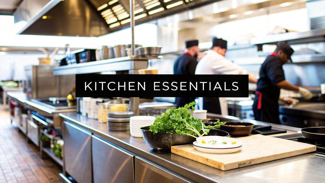 The Ultimate Restaurant Kitchen Equipment List for 2025